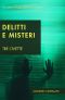 [Le Indagini Di Marco Vincenti 07] • Delitti E Misteri7